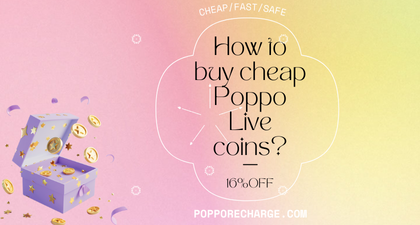 Easy Ways to Recharge Poppo Live in India (16%OFF)