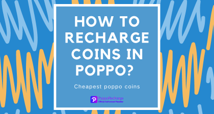 How to top up in Poppo? Poppo coins recharge cheaply