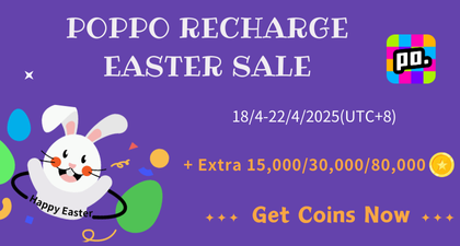 Poppo Top Up Easter Discount!