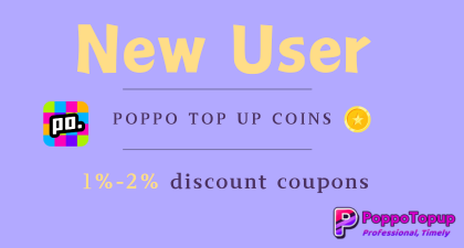 How to Get Discounted Poppo Coins as a New User on Poppotopup?