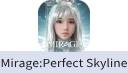 完美天际线Mirage:Perfect Skyline