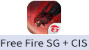 Free Fire 我要活下去（新加坡 / 独联体）