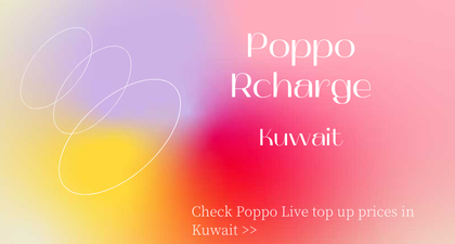 How to Poppo recharge in Kuwait?