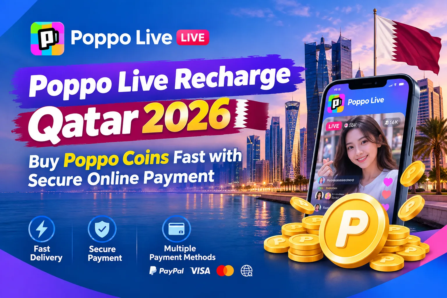Poppo Live Recharge Qatar 2026 – Buy Poppo Coins Fast with Secure Online Payment